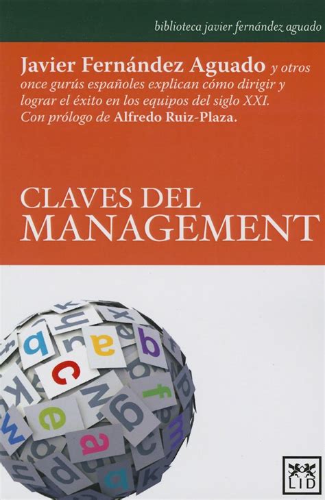 Claves Del Management Javier Fern Ndez Aguado Y Otros Once Gur S