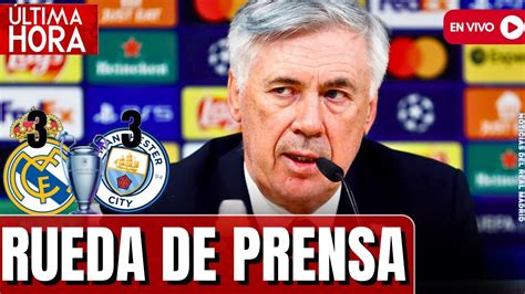 La Rueda De Prensa De Ancelotti Tras El Real Madrid Manchester