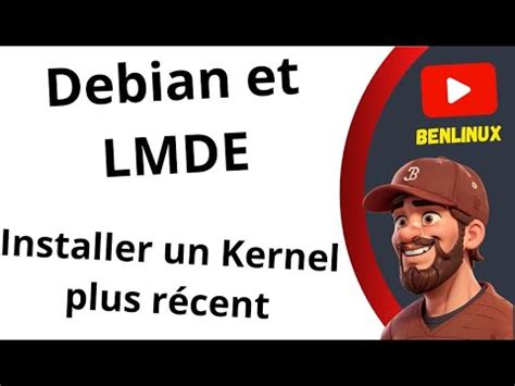 Debian Et LMDE Installer Un Kernel Plus Recent YouTube