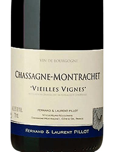 Domaine Fernand Laurent Pillot Vieilles Vignes Chassagne Montrachet