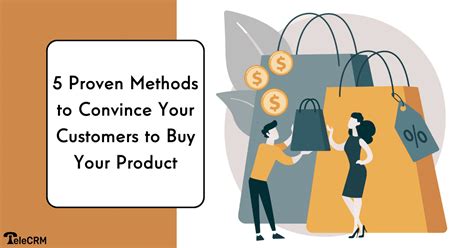 How To Convince Customer Tactics To Make Customer Buy