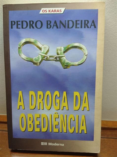 A Droga da Obediência Pedro Bandeira Livro Editora Moderna Ltda