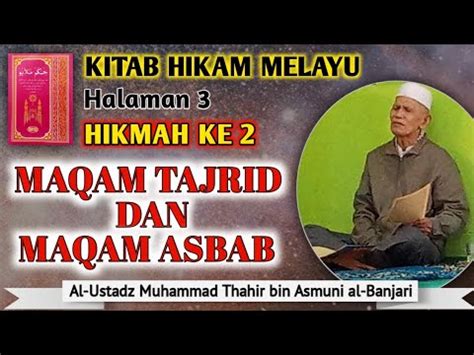 Maqam Asbab Dan Maqam Tajrid Hikmah Ke Ustadz Muhammad Thahir