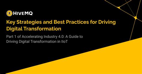 Key Strategies And Best Practices For Driving Digital Transformation