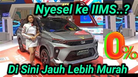 Nyesel Ke Iims Di Sini Jauh Lebih Murah Xenia Angsuran Fix