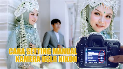 Settingan Kamera DSLR Untuk Wedding Lamaran Studio Photo YouTube