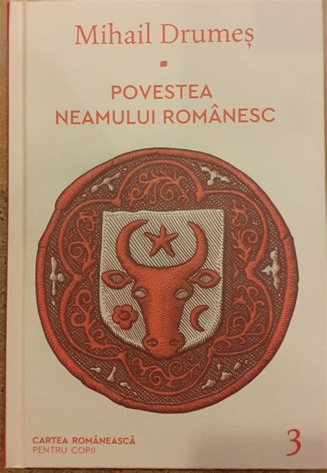 Povestea Neamului Romanesc Volumul Mihail Drumes Okazii Ro