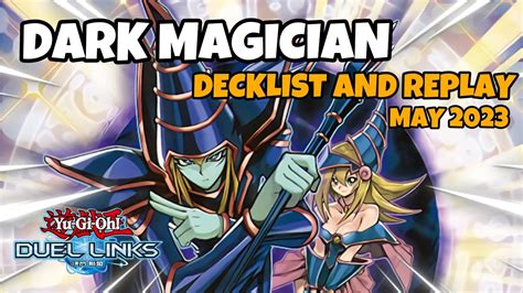 DARK MAGICIAN DUEL LINKS MAY 2023 RANKED DUEL REPLAY AND DECKLIST