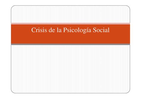 Crisis Psicologia Social Crisis De La Psicología Social Psicología