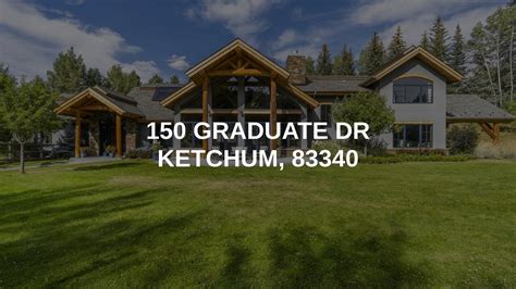 Graduate Dr Ketchum Real Estate Youtube