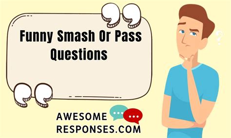 💬 30 Funny Smash Or Pass Questions ️ ️