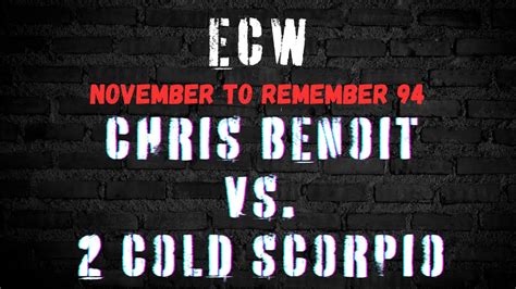 Chris Benoit Vs Too Cold Scorpio November To Remember Youtube