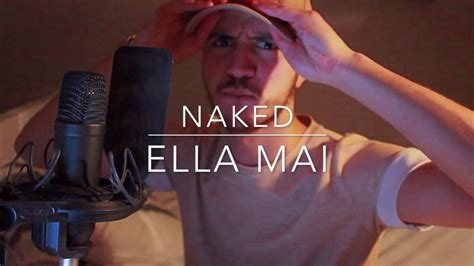 Ella Mai Naked Cover By Ouss YouTube