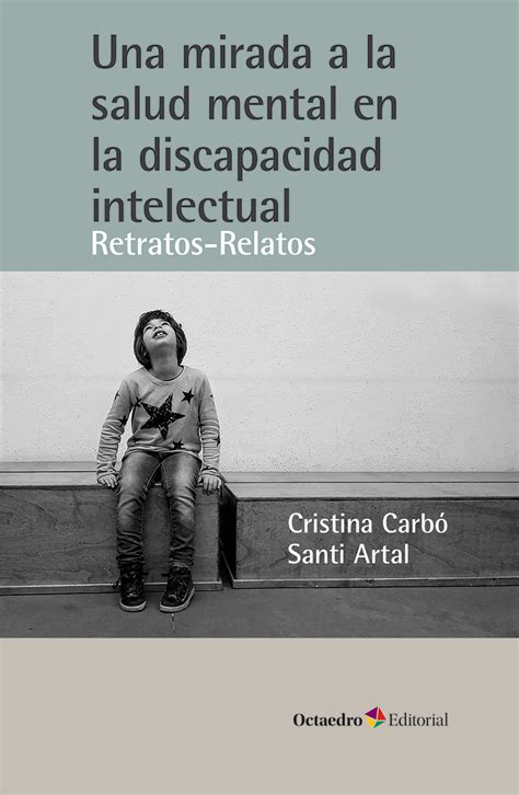 Libro Una Mirada A La Salud Mental En La Discapacidad Intelectual