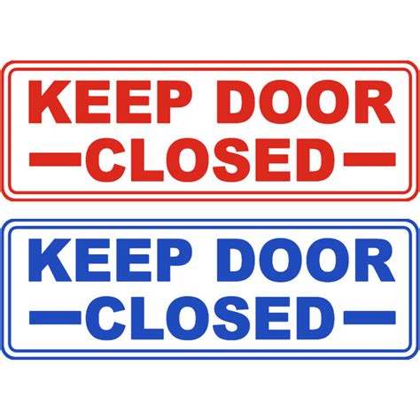 Keep Door Closed - Red Blue - Laminated Signage Waterproof - 4 x 11 ...