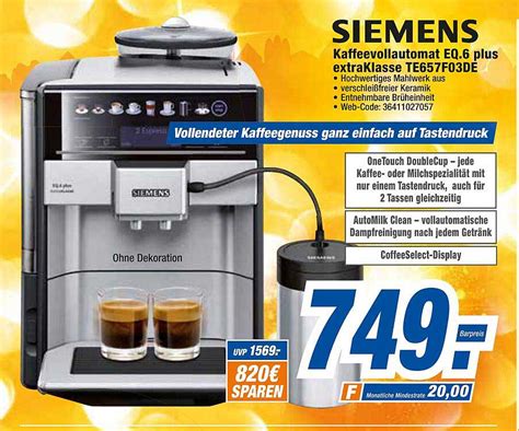 Siemens Kaffeevollautomat Eq Plus Extraklasse Te Fo De Angebot Bei