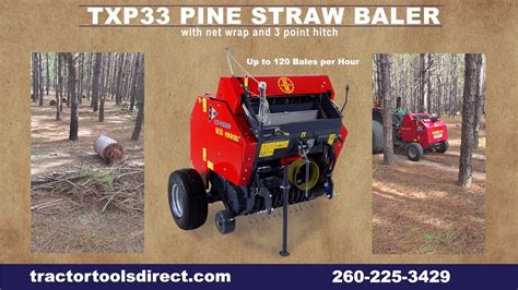 Txp33 Pine Straw Baler Youtube