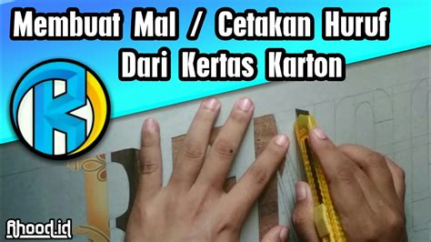 Membuat Mal Cetakan Huruf Dari Kertas Karton Rhood Id YouTube