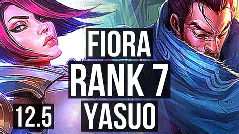 Fiora Vs Yasuo Top Defeat Rank 1 Fiora Rank 7 7 Solo Kills Br