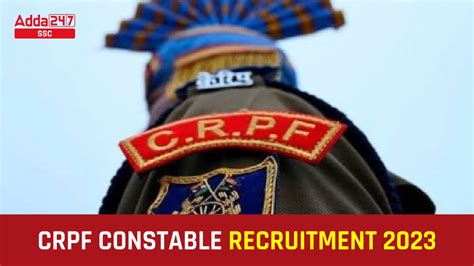 Crpf Constable Recruitment 2023 Apply For 129929 Vacancy