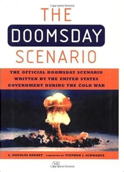 Doomsday Scenario - How America Ends: The Official Doomsday Scenario Written By the United ...