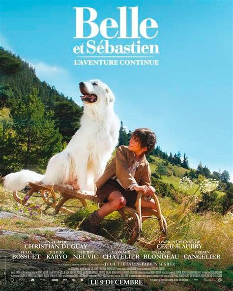 Belle et Sébastien l aventure continue Le film