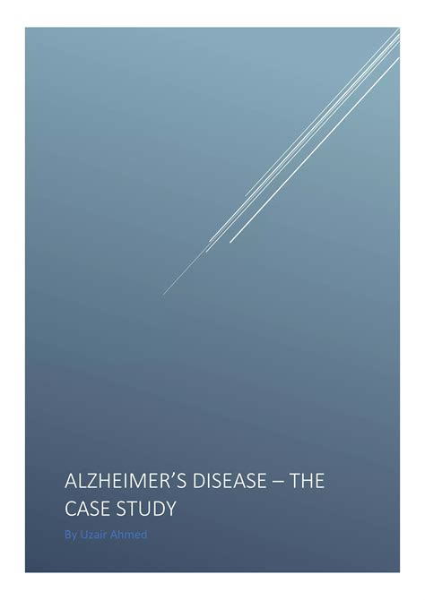 Alzheimer S Disease A Detailed Case Study PDF