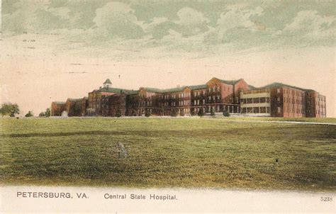 Central State Hospital In Petersburg Encyclopedia Virginia