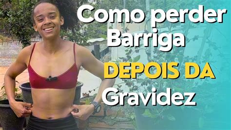 Como Diminuir A Barriga Depois Da Gravidez Treino De 5 Minutos YouTube