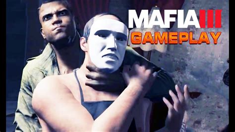 Mafia 3 NEW GAMEPLAY 1 Walkthrough YouTube