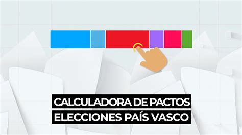 Calculadora De Pactos De Las Elecciones País Vasco 2024 ¿con Qué