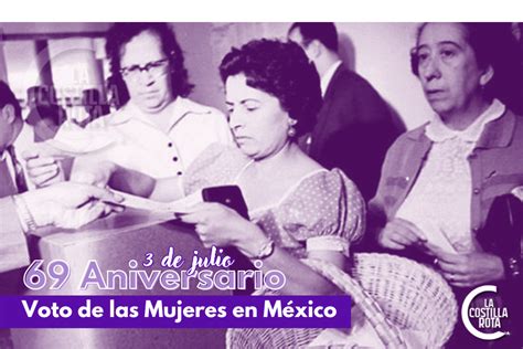 3 de julio 69 años del primer voto de las mujeres en México La