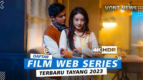 Daftar Film Web Series Indonesia Terbaru Yang Tayang Di Tahun