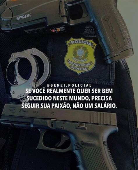 34 Frases De Motivacao Policia Federal Ideas In 2021