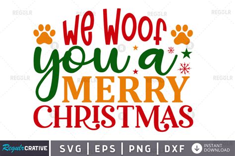 We Woof You A Merry Christmas Graphic By Regulrcrative Creative Fabrica