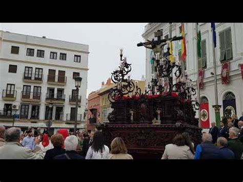 Cristo Cerillitos El Puerto De Santa Maria Youtube