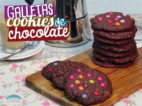 Galletas De Chocolates Caseras Tutorial De Cocina Cocina