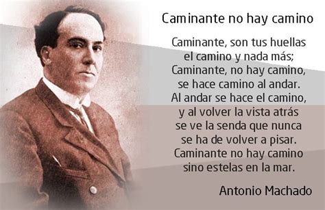 Antonio Machado Song Quotes Word Nerd Wise Mind