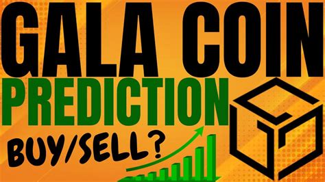 GALA COIN PRICE UPDATE GALA CRYPTO PRICE PREDICTION AND ANALYSIS GALA