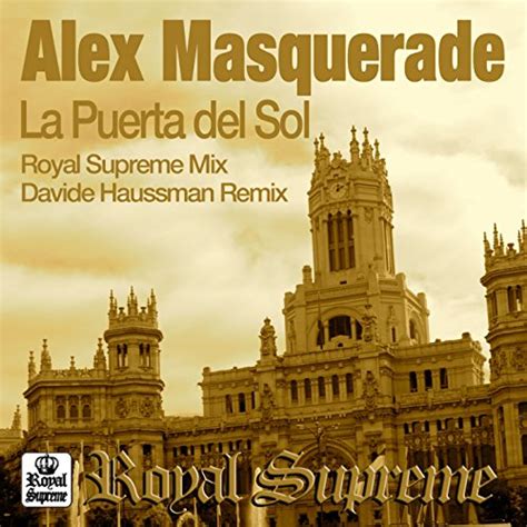 Amazon Music Alex Masquerade La Puerta Del Sol