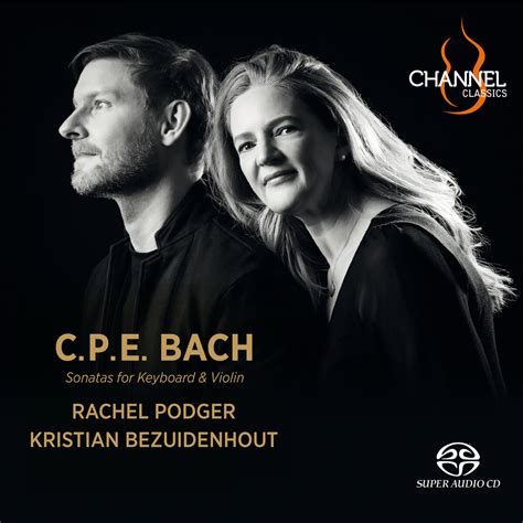 CPE Bach Sonatas For Keyboard Violin Rachel Podger Kristian