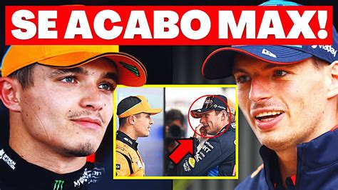 El MENSAJE Que MAX VERSTAPPEN NO ESPERABA De LANDO NORRIS Tras La DURA