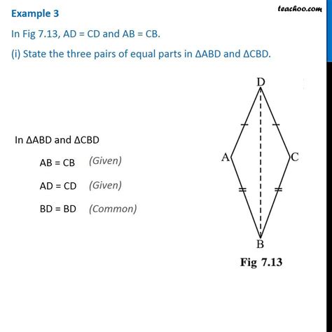 Example 3 In Fig 7 13 Ad Cd And Ab Cb I State Three Pairs