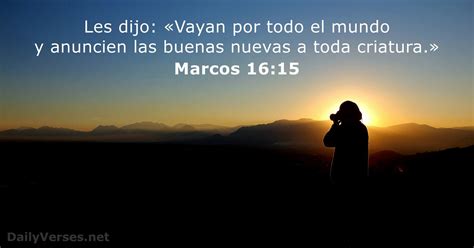 Marcos 16 15 Versículo de la Biblia DailyVerses net