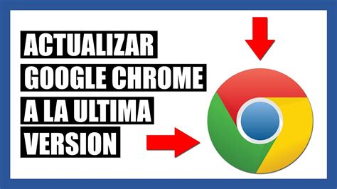 C Mo Actualizar Google Chrome A Su Ltima Versi N En Minutos Youtube