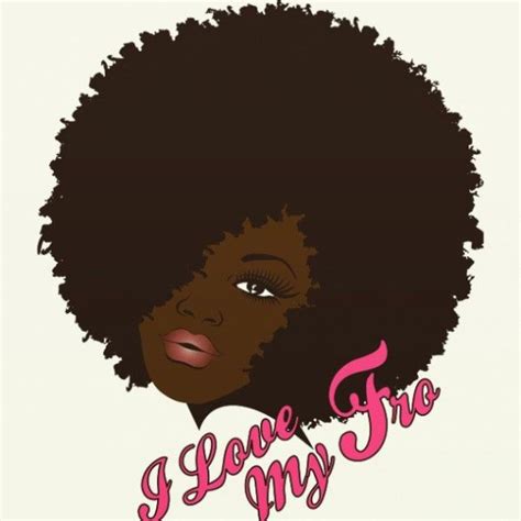 I Love My Fro Black Girl Art Black Women Art Black Girl Magic Black