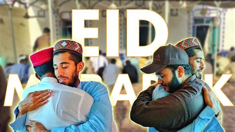 Eid Ka Phela Din St Day Of Eid Eid Mubarak Youtube