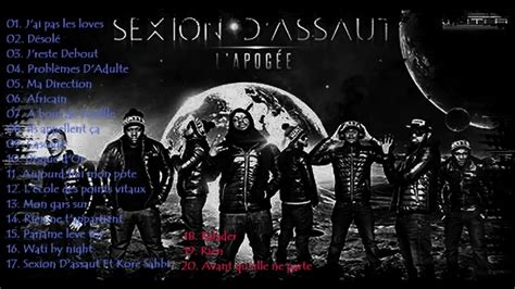 Sexion D Assaut Meilleurs Sons Des Albums S Youtube