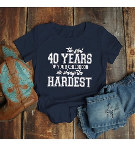 Womens Funny 40th Birthday T Shirt First 40 Years Etsy