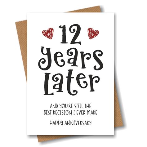 12 Year Anniversary Card The Best Decision I Ever Made Funny 12th Year